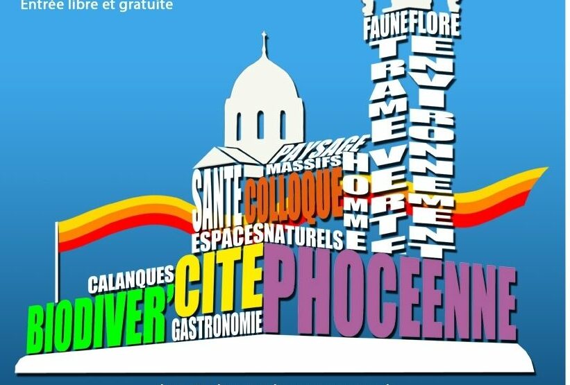 2010 – Colloque Biodiver&rsquo;Cité Phocéenne